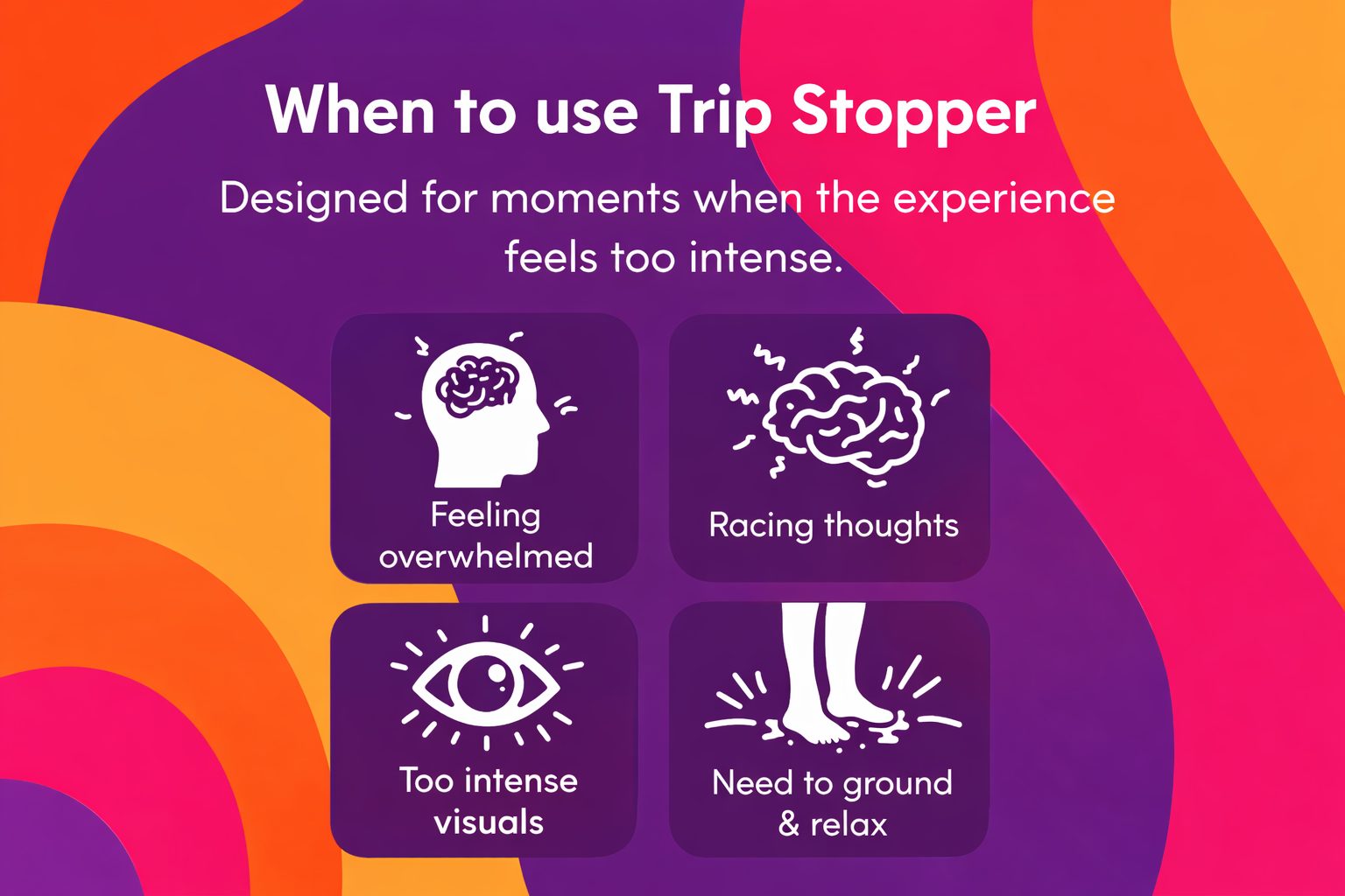When to use Trip Stopper Psyche Stop by Microdose Bros during an intense psychedelic experience